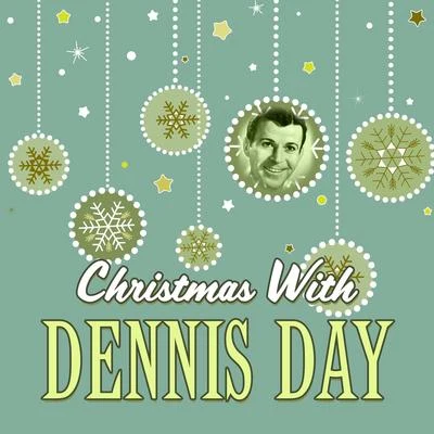 Dennis DayWalter Brennan Christmas with Dennis Day