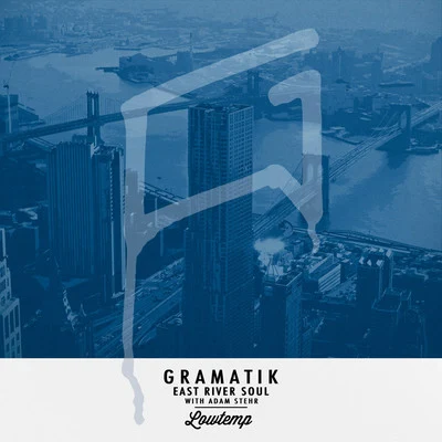 East River Soul 專輯 Leo Napier/Gramatik/Raekwon