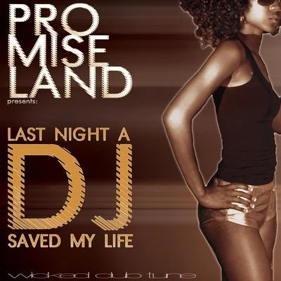 Last Night a Dj Saved My Life 專輯 Promise Land/Dave Till/Henry Johnson/John Dish