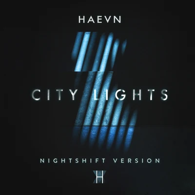 City Lights (Nightshift Version) 专辑 Ashoka/Fed Conti/HAEVN/Mara Aranda/Bachan