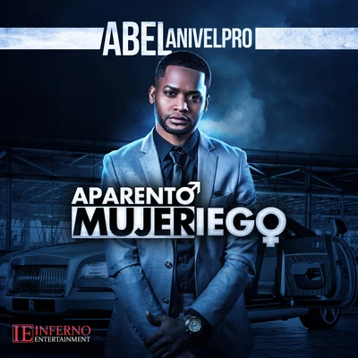 Aparento Mujeriego 專輯 Abel Anivelpro