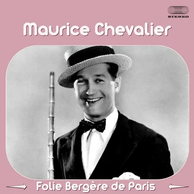 Maurice ChevalierRaymond Legrand et son orchestre Maurice Chevalier - Folie Bergère de Paris Medley: GénériqueValentineRhythm of the RainSing