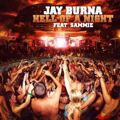 Hell Of A Night 專輯 OTP/Jay Burna/HRTBRKFEVER