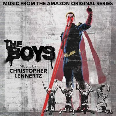 The Boys (Music from the Amazon Original Series) 專輯 Christopher Lennertz