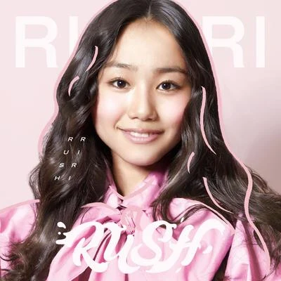 RUSH 專輯 RIRI/Jamie Trench/REBEL/Chocky