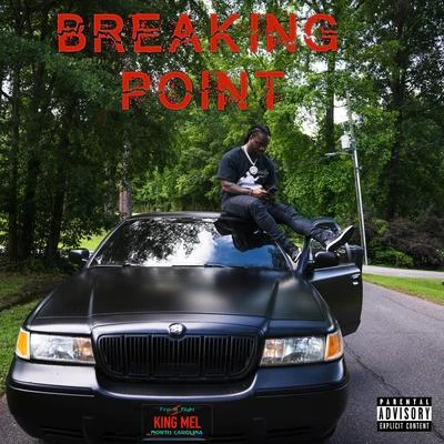 Breaking Point 專輯 King Mel