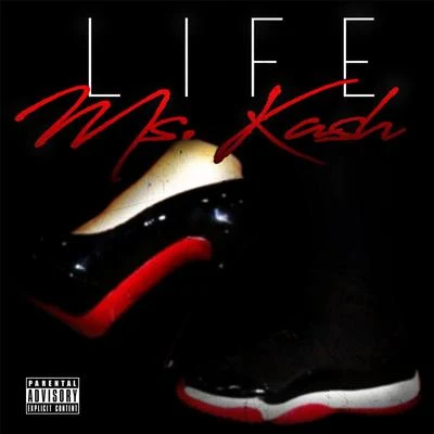 Life 專輯 Ms. Kash/Fam Syrk