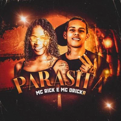 Parasita 專輯 Mc Dricka/Wertinho Vilão