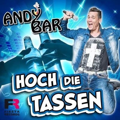 Hoch die Tassen 专辑 Andy Bar/DJ Ostkurve