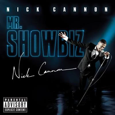 Mr. Showbiz 專輯 Nick Cannon