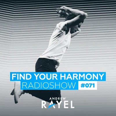 Find Your Harmony Radioshow #071 專輯 Andrew Rayel