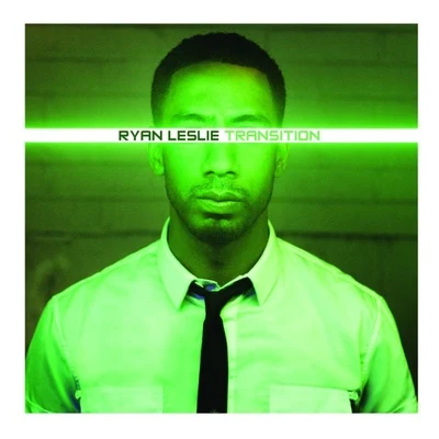 Transition 專輯 Ryan Leslie/Tavi Castro