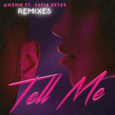 Sofia Reyes Tell Me (Remixes)