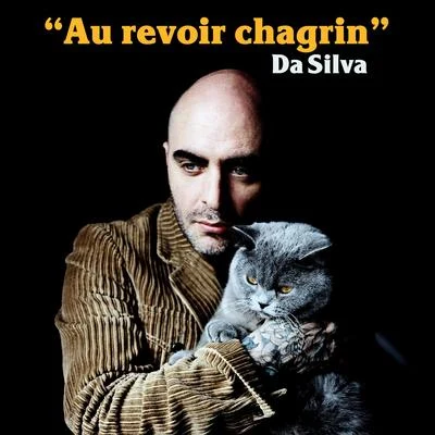 Au revoir chagrin 專輯 Da Silva/Javi/Matasvandals