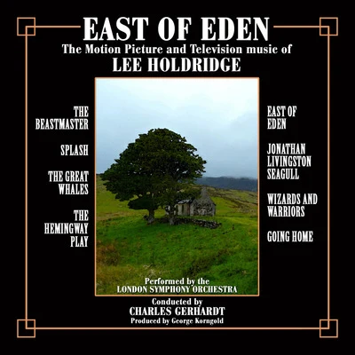 East of Eden: Motion Picture and Television Scores of Lee Holdridge 專輯 Lee Holdridge/PHILHARMONIA ORCHESTRA