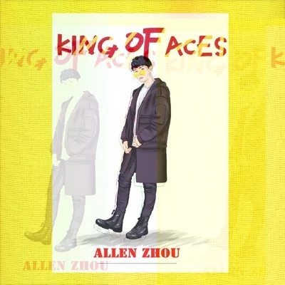 KING OF ACES（黄） 专辑 周凯翔