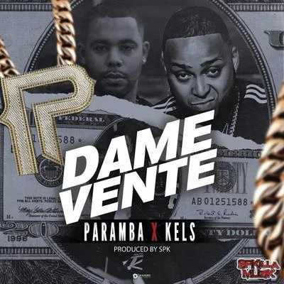 Dame Vente (feat. Paramba) 專輯 Kels