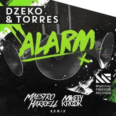 Alarm (Maestro Harrell & Mikeey Krook Remix) 专辑 Dzeko & Torres