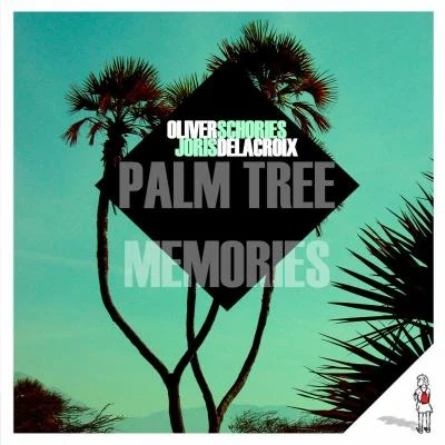 Palm Tree Memories 專輯 Joris Delacroix