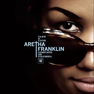 Aretha Franklin Take a Look: Complete on Columbia