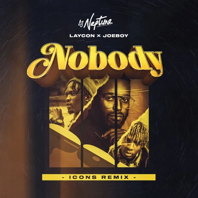 Nobody (Icons Remix) 專輯 Joeboy/Solana