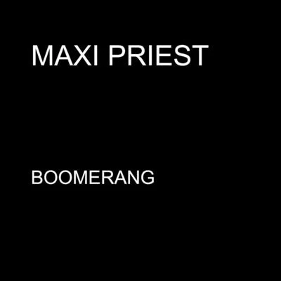 Boomerang - Single 專輯 Maxi Priest