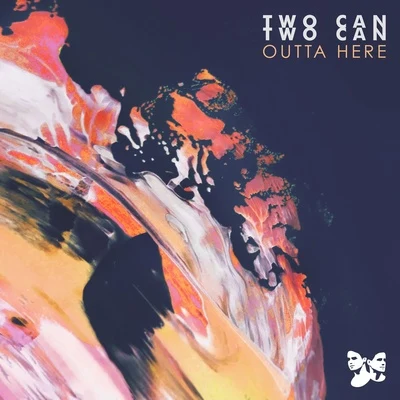 Outta Here 專輯 Two Can