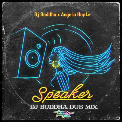 Speaker (Dub Mix) 专辑 Angela Hunte