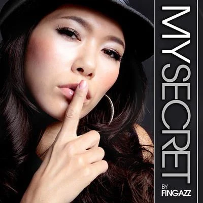 MY SECRET 專輯 Fingazz