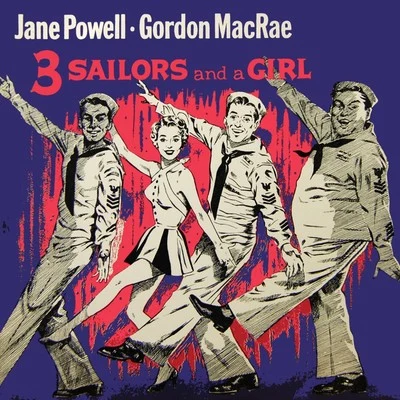 Jane Powell 3 Sailors And A Girl (Original Soundtrack)