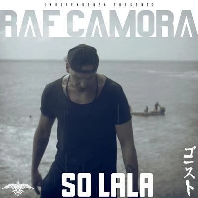 So lala 專輯 RAF Camora