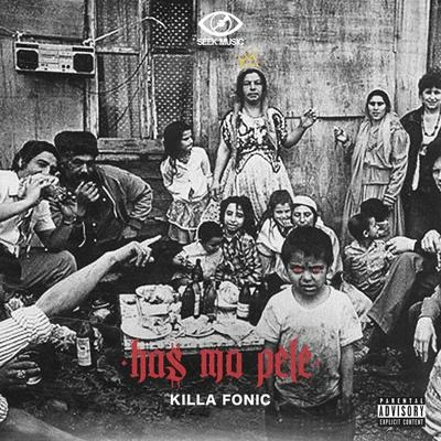 Has Mo Pele 專輯 Killa Fonic/Ami