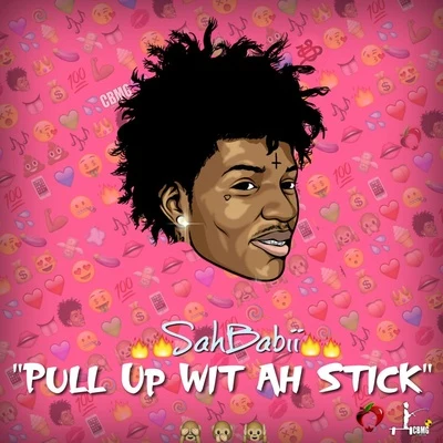 Pull up Wit Ah Stick 专辑 SahBabii