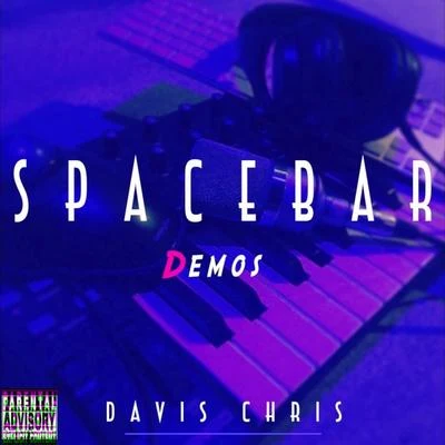 Spacebar Demos 專輯 Davis Chris/Mr Foster