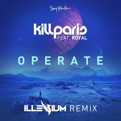 Operate (Illenium Remix) 专辑 Kill Paris