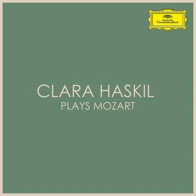 Clara Haskil plays Mozart 專輯 Oskar Kromer/Clara Haskil/Carl-Heinz Jucker/Winterthur Quartet/Peter Rybar