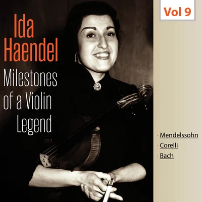 Ivor NewtonIda HaendelVladimir Ashkenazy Milestones of a Violin Legend: Ida Haendel, Vol. 9