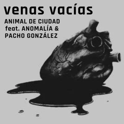 Venas Vacías 專輯 Anomalia