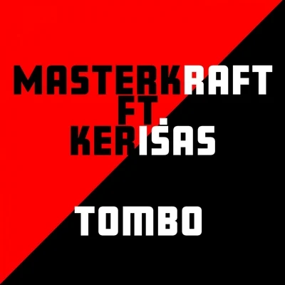 Tombo 專輯 Masterkraft/Zoro/Kolaboy