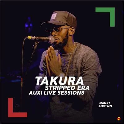 Takura Stripped Era: Aux1 Live Sessions