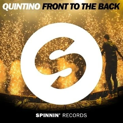 Front To The Back (Radio Edit) 專輯 Quintino