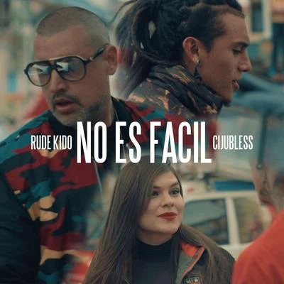 No Es Facil (feat. Ciju Bless) 專輯 Iris Lyric/Rude Kido