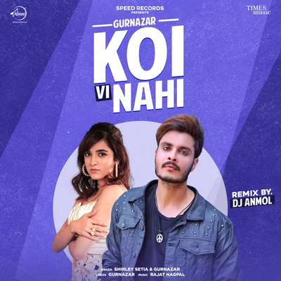 Koi Vi Nahi (Remix) 專輯 Gurnazar/Ali Brothers