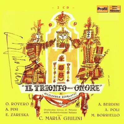 SCARLATTI, A.: Trionfo dellonore (Il) [Opera] (Messina, Rovero, Pini, Zerbini, Berdini, Borriello, RAI Symphony, Giulini) (1950) 專輯 Orchestra E Coro Di Milano Della Radio Italiana/Maria Vitale/Carlo Maria Giulini