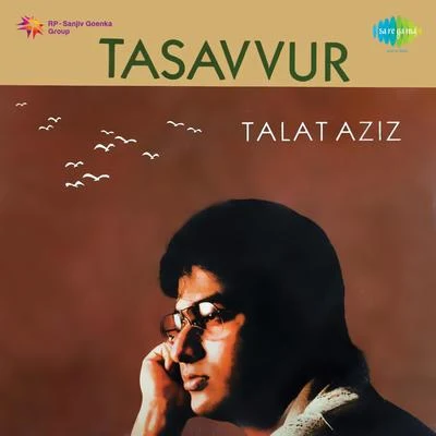 Tasavvur 專輯 Talat Aziz