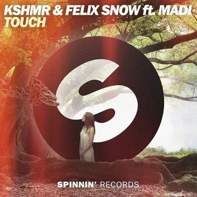 KSHMR Touch