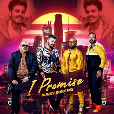 I Promise 專輯 Gurnazar/Ali Brothers