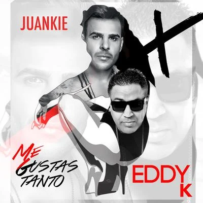 Me Gustas Tanto 专辑 JUANKIE/Damian the Lion/Eddy K