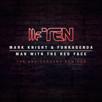 Mark Knight Man With The Red Face (The Anniversary Remixes)