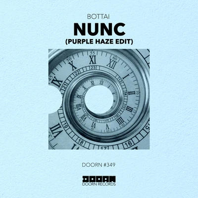 Nunc (Purple Haze Edit) 專輯 Bottai/Daddys Groove